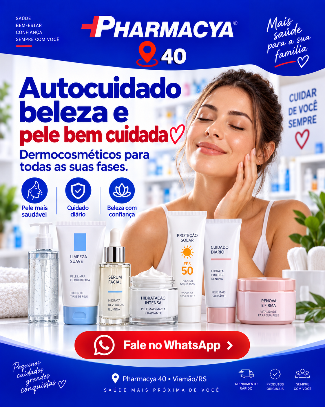 Dermocosméticos na Pharmacya 40 em Viamópolis Viamão RS